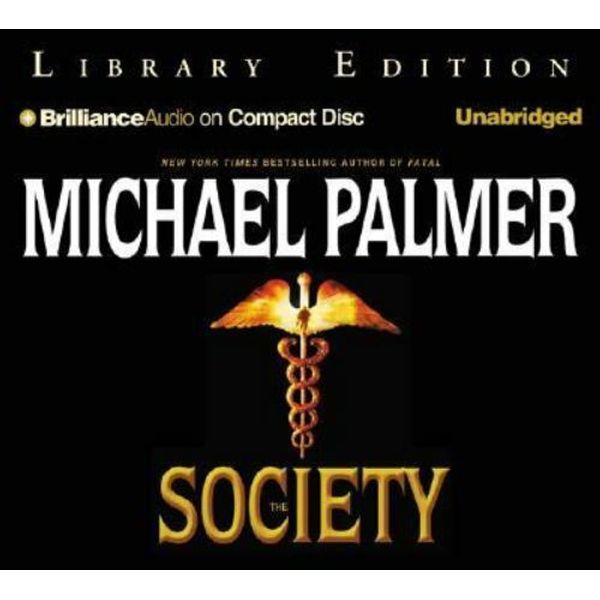 The Society (Brilliance Audio on Compact Disc)