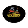 5 And Digging My Birthday Construction Theme Bday Party PopSockets Adhesive PopGrip