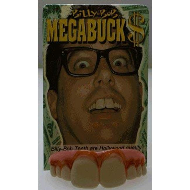 Billy Bob Megabucks Teeth