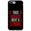 This Badass Beat A Stroke Stroke Warrior Survivor Case for iPhone 7 Plus/8 Plus