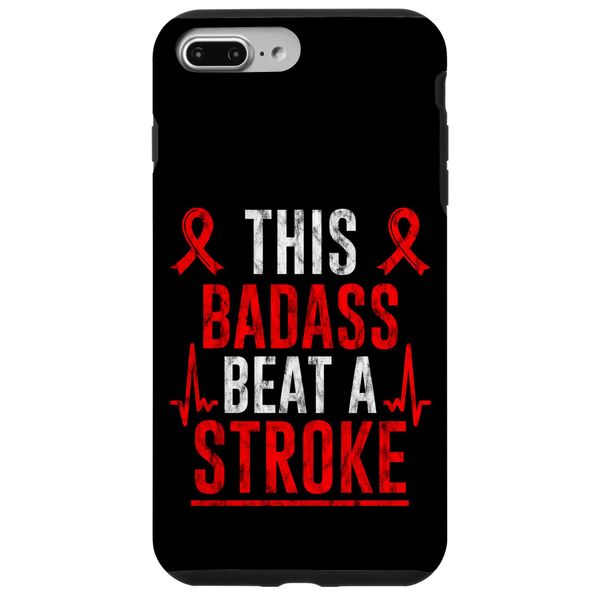 This Badass Beat A Stroke Stroke Warrior Survivor Case for iPhone 7 Plus/8 Plus