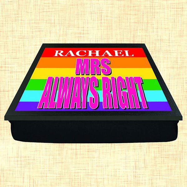 Mrs Always Right Personalised Gay Pride Lap Tray
