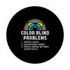 Color Blind Problems Blindness Test Eye Glasses Rainbow PopSockets Adhesive PopGrip
