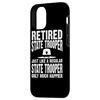 iPhone 14 Retired State Trooper Apparel - Funny Best Troopers Design Case