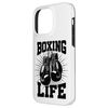 Boxing Life Boxers Gloves Training Workout Boxing Lovers Case for iPhone 14 Pro Max