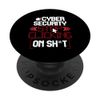 Cyber Security - IT Professional Cybersecurity Hacking PopSockets Swappable PopGrip