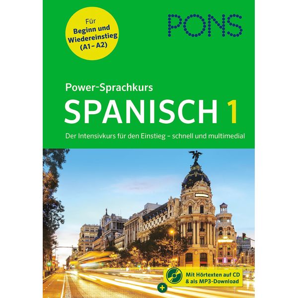 PONS Power-Sprachkurs Spanisch 1: Der Intensivkurs für den Einstieg mit Buch, CD und MP3-Download