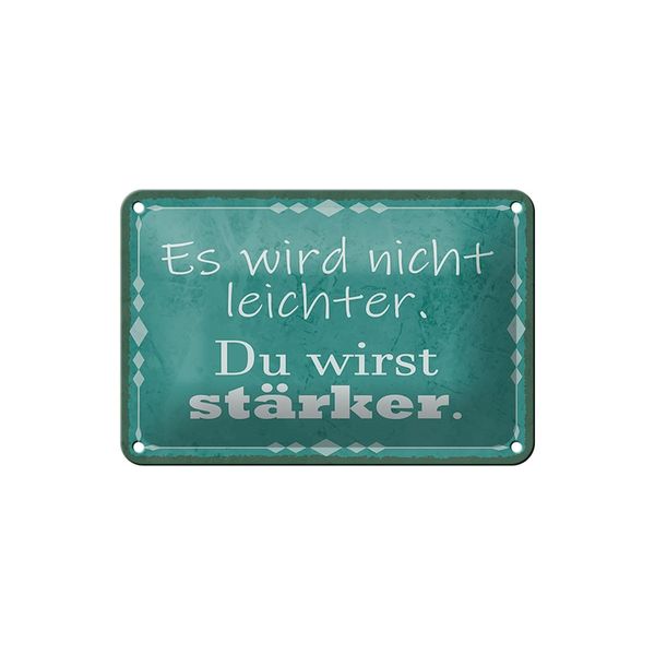 Ontrada Blechschild 12x18cm gewölbt wird nicht leichter Du stärker Schild