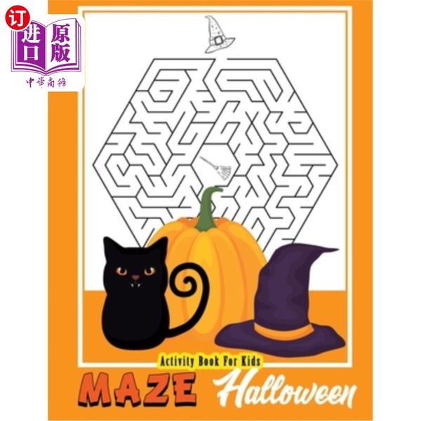 海外直订Activity Book For Kids Halloween Maze: Puzzle Games Maze Halloween Theme Ages 4-8, 8-12 儿童万圣节...