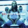 Listen to Your Heart