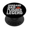 Funny Husband Dad Plumber Legend Pipe Wrenches PopSockets Swappable PopGrip