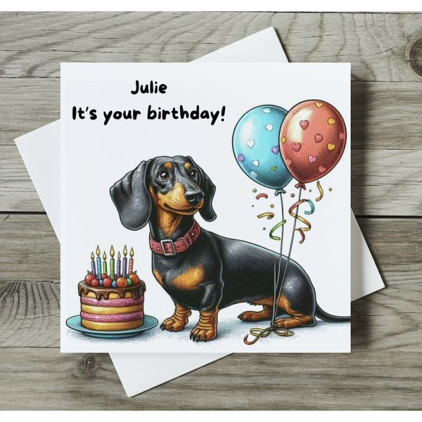 Personalised Pet Happy Birthday Card DOG Mum Dad Friend  Dachshund Sausage Dog