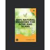 Natural Remedies For Acne and Scars