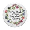 Worry About Nothing Pray About Everything Floral Bible Verse PopSockets Standard PopGrip