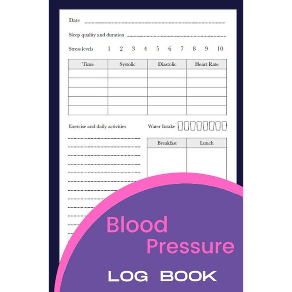 Blood Pressure Log Book: Clear and Simple Daily Blood Pressure for Track, Record and Monitor Blood Pressure at Home (Blood Pressure Diary) 6" x 9" Inches