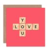 Wee Blue Coo Love You Scrabble Pattern - Valentines/Anniversary Card CS085