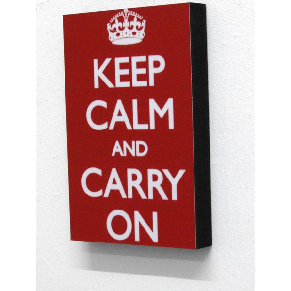 6" X 4" (postcard size) Block Mounted Print keep calm and carry on Red