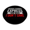 Words Can't Express How Much I Don't Care Funny Sarcasm PopSockets mit austauschbarem PopGrip