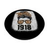 Leopard Messy Bun Awesome Since 1918 Limited Edition PopSockets Swappable PopGrip