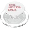 Best Melissa Ever Melissa Name PopSockets PopGrip for MagSafe