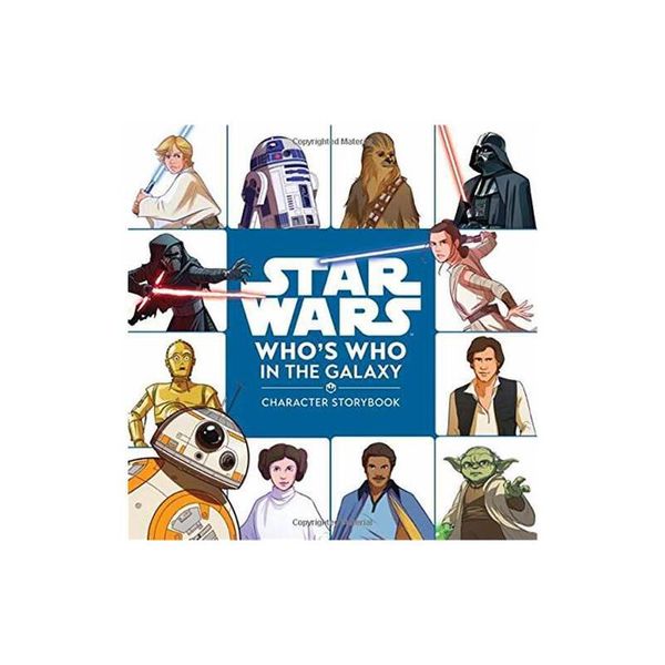 Star Wars Who's Who in the Galaxy, a Character Storybook