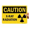 SmartSign “Caution - X-Ray Radiation” Sign | 10" x 14" Plastic