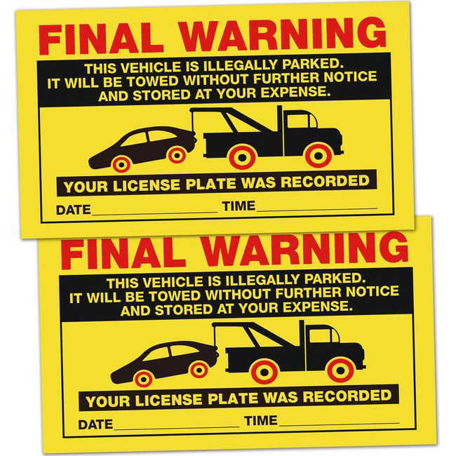 50 Final Warning Stickers, Parking Violation Notice Vehicle is Illegally Parked -Hard to Remove, Large Size 5" X 9"