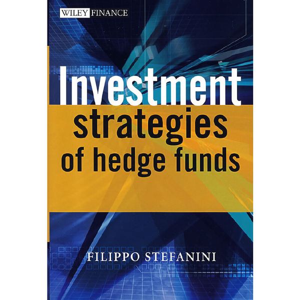 INVESTMENT STRATEGIES OF HEDGE FUNDS（套利基金：投资战略）