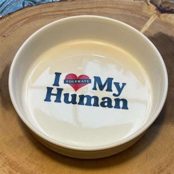 Genuine Fred Ceramic Pet Bowl "I Tolerate My Human" Dishwasher Safe