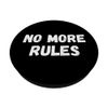 No More Rules PopSockets Adhesive PopGrip