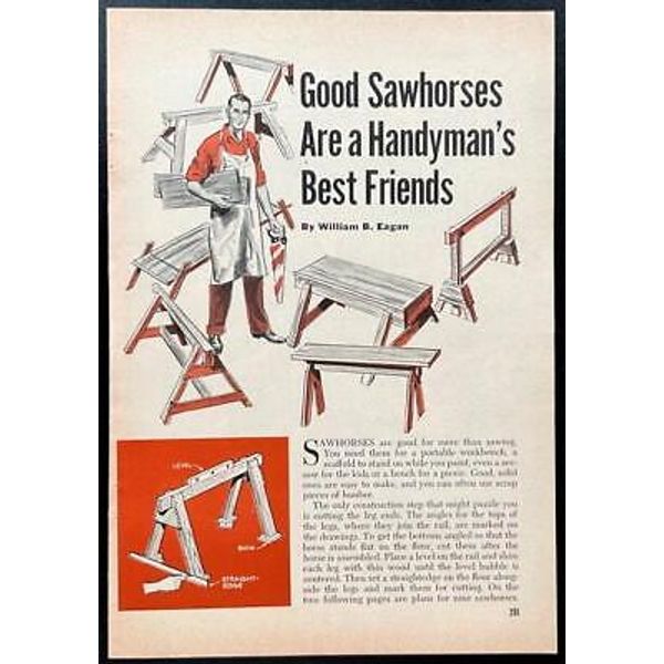 “Good Sawhorses are a Handyman’s Best Friends” 1956 design PLANS 9 styles