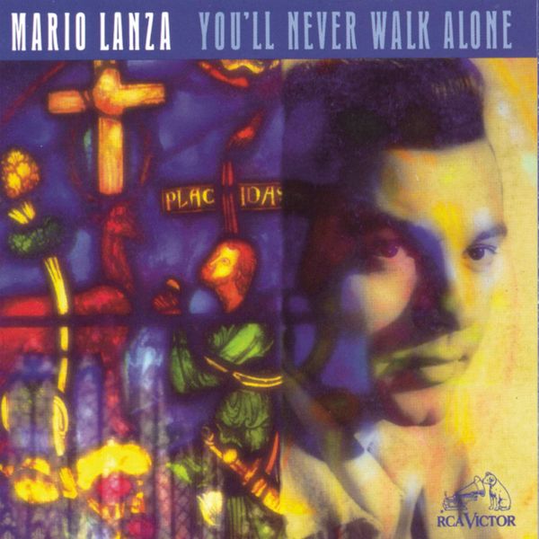 You'll Never Walk Alone: Mario Lanza