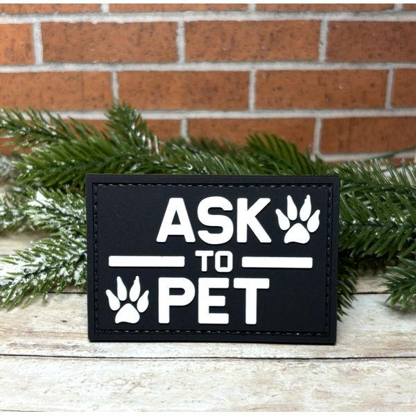 PVC Tactical Patch - Ask to Pet Patch - Morale Service Dog Patch -  Hook Backed