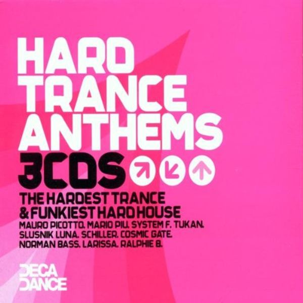 Hard Trance Anthems