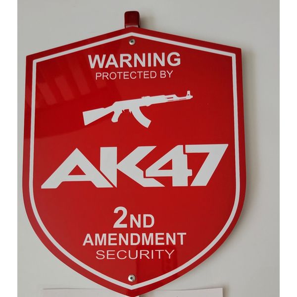 AK47 security yard sign 100% Aluminum