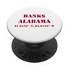 Banks Alabama Coordinates Souvenir PopSockets Swappable PopGrip