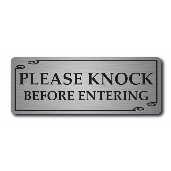 Please knock Before Entering Metal Sign 20cmx 7.5cm (Brushed Silver)