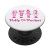 Polly Pocket - Group with Pink Dolls PopSockets Adhesive PopGrip
