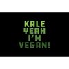 CafePress Kale Yeah I'm Vegan Rectangle Bumper Sticker Car Decal