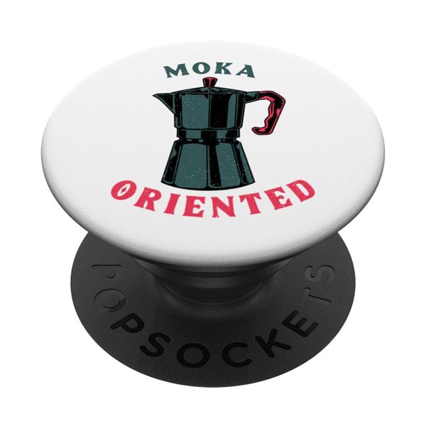 Really MOKA ORIENTED, Authentic Italian Coffee Maker Girl PopSockets Standard PopGrip