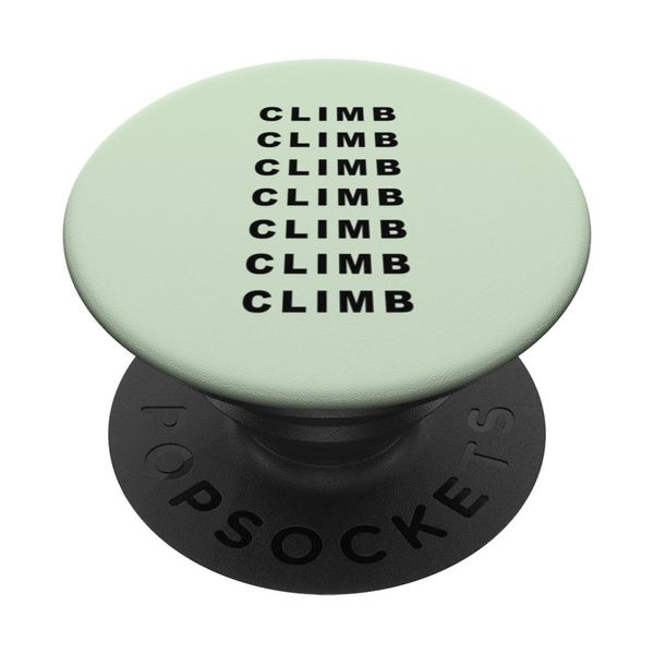 Motivational CLIMB Quote PopSockets Swappable PopGrip