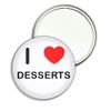 I Love Desserts - 55mm Round Compact Mirror