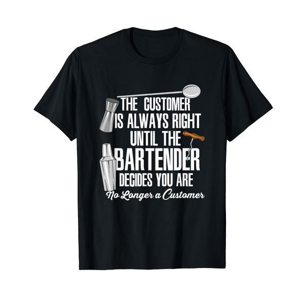 Bartender Drinks Funny Saying for Waiter, Server Bartending T-Shirt