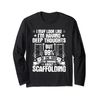 Scaffolding Deep Thoughts Scaffolder Long Sleeve T-Shirt