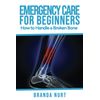 Emergency Care For Beginners: How to Handle a Broken Bone