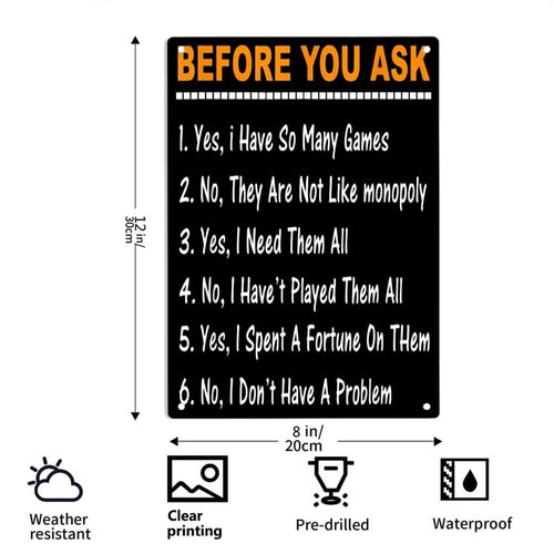 Before You Ask Yes or No I Have So Many Games Funny Board Game Signs Metal Tin Sign, Yes or No Poster for Home/Office/Cafes Bars Pub/Man Cave Wall Decor Plaque Sign 12x8 Inch