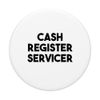 Cash Register Servicer PopSockets Swappable PopGrip