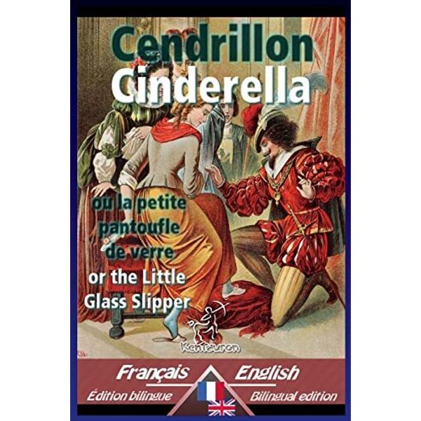 Cendrillon - Cinderella: Bilingue avec le texte, Perrault, Arvel, Apinal, W-,