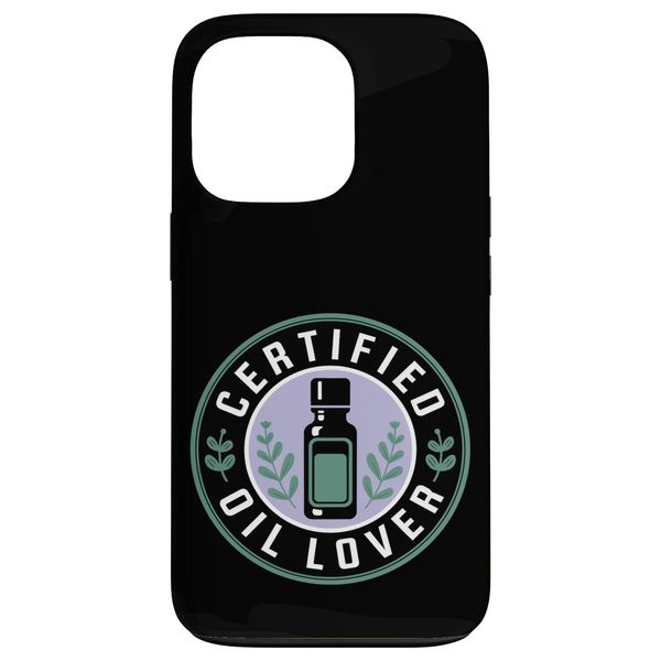 Certified Oil Lover Aromatherapy Case for iPhone 13 Pro