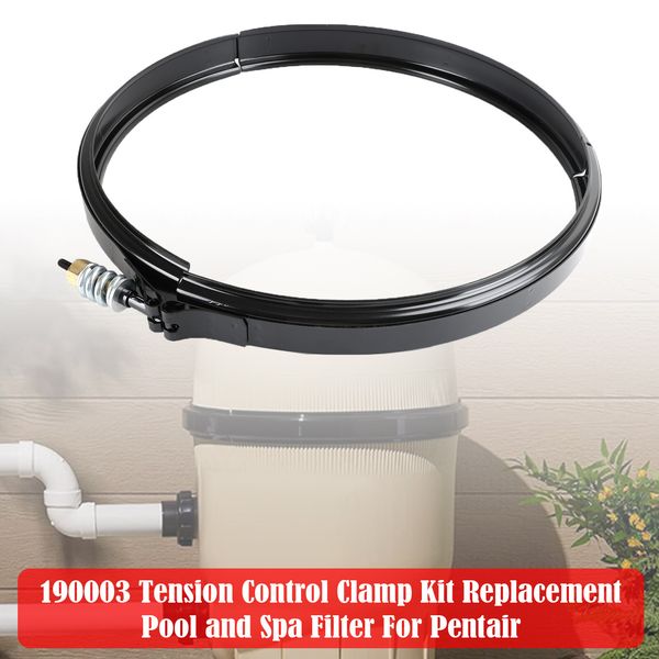 190003 Tension Control Clamp Kit Replacement Pool and Spa Filter For Pentair US